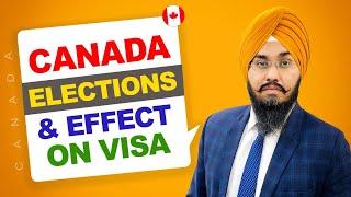 CANADA ELECTION & EFFECT ON VISAS | STUDY VISA UPDATES 2024 | USA CANADA UK