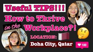 How to Thrive in the Workplace | When in Qatar