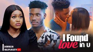 I Found Love In You [Starring Chidi Dike And Uche Montana ]-New Trending Nigerian Movies 2024