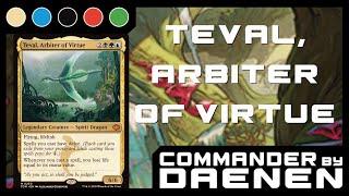Let's Build a Teval, Arbiter of Virtue Commander Deck
