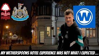 I stayed in a Wetherspoons hotel FOR THE FIRST TIME EVER - Nottingham Forest 1-3 Newcastle