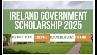  Ireland Government Scholarship 2025 | Fully Funded PhD & Master's | Stipends, Tuition, Research