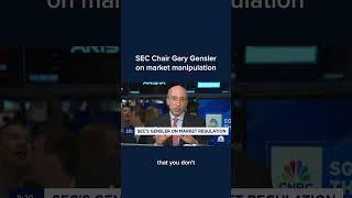 SEC Chair Gary Gensler on market manipulation