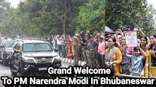 Grand Welcome To PM Narendra Modi In Bhubaneswar