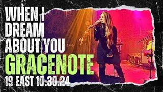 WHEN I DREAM ABOUT YOU GRACENOTE | 19 EAST 10.30.24 | PETSA DE PELIGRO | SOUPSTAR NIGHT