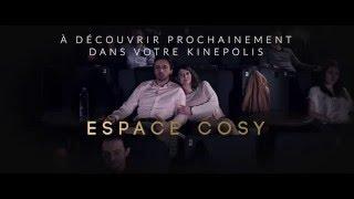 L'Espace Cosy - A découvrir dans votre Kinepolis