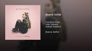 Buena Señal - Carolina Ross