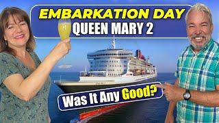 Does CUNARD Live Up To The Hype? - Queen Mary 2 Embarkation Day