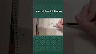 wie zeichne ich Manny #shorts #fouryourpag #fyp #viralvideo #capcut