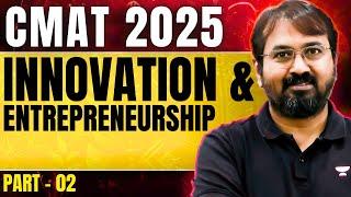 Ace The CMAT: Innovation & Entrepreneurship - Part 02 || CMAT 2025