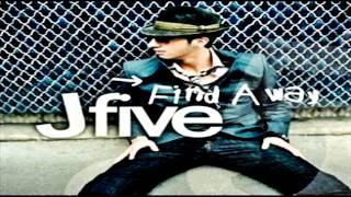 J Five - Find A Way【HQ】