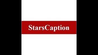 StarsCaption - Обзор (PartyCaption и 888Caption по аналогии)