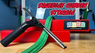 SQUEEGEE RUBBER STORAGE!!