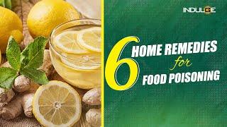 6 home remedies for food poisoning