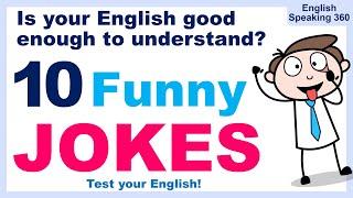 10 Super Funny Jokes in English for ESL students with explanations.