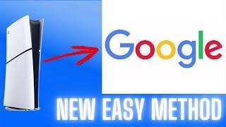 How to Get Google on PS5 | Easiest - New Method