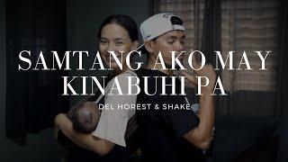 Samtang Ako May Kinabuhi Pa - Del Horest & Shake (cover) #goodvibes #donpetok