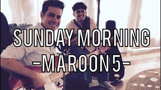 Sunday Morning - Maroon 5 (GROOVE IS CONTAGIOUS)