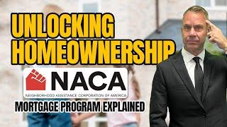 Unlocking Homeownership: The NACA Mortgage Program Explained | Bru Krebs