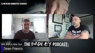 The parley Real People Real Talk with Dean Franco
