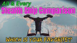 All & Every Stealth Ship Comparison 3.23 | Which One Is Your Favorite? | SC Stealth Play Guide 4k