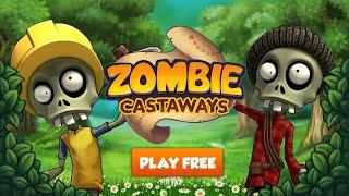 КАК СКАЧАТЬ ВЗЛОМАННУЮ ВЕРСИЮ ZOMBIE CASTAWAYS??