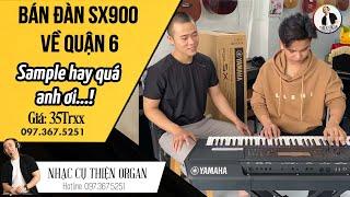 Đàn Organ SX900 Về Với Bạn Tuấn - Sampler Cực Hay || THIỆN ORGAN