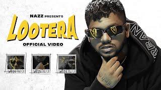 Nazz - Lootera (Prod. Exult Yowl) [Official Music Video]