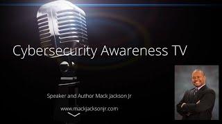 Cybersecurity Awareness TV 09 24 22