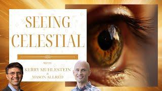 S4 E33 Seeing and Hearing Celestial With God's Help (D&C 64-66)