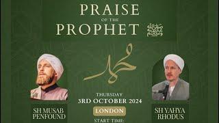 Shaykh Yahya Rhodus, Shaykh Musab Penfound. In Praise of The Prophet  ﷺ | Part 4