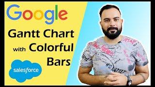 Google Gantt Chart with Colorful Bars in Salesforce Lightning