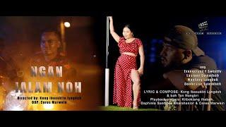 NGAN IALAM NOH (OFFICIAL MUSIC VIDEO)