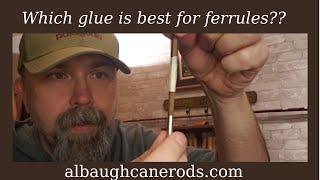 ferrule glue for bamboo flyrod