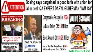 Boeing says bargained in good faith with union for labor deal: QA EXPERT DARYL GUBERMAN "IAM751"