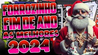 FORROZINHO FIM DE ANO PRA PAREDÃO 2024 | REPERTÓRIO DEZEMBRO 2K24 AS MELHORES ((DJ JHONATHAN))