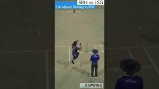 Kyle Mayers Super Bowling vs SRH | SRH vs LSG | Ipl 2023 | Cricket 24 #shorts #short #viral