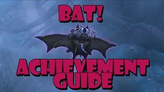 Bat! Achievement Detailed Guide