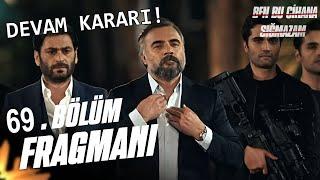 Ben Bu Cihana Sığmazam 69. Bölüm Fragmanı