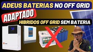 How to use any OFF GRID inverter WITHOUT BATTERIES - HYBRIDS