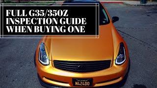 WHAT to LOOK for When BUYING a G35 / 350z (2023)