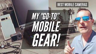 Best Mobile Camera "On The Go" - Get Great Travel Video!