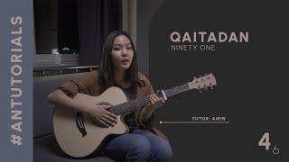 Ninety One - "Қайтадан" | Guitar Tutorial - ANTutorials #4