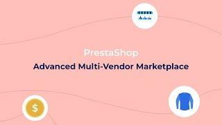 PrestaShop Advanced Multi-Vendor Marketplace {Version 6.0.0}