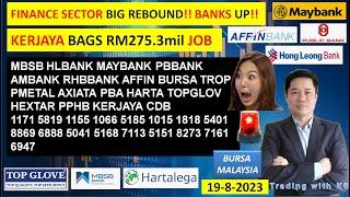 Daily KLSE BURSA UPDATE - 19-8-2024FINANCE SECTOR BIG REBOUND!! BANKS UP!!ITMAX BAGS ORDERSHARTA