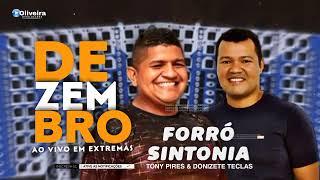 Forró Sintonia Tony Pires & Donizete Teclas Dezembro Ao Vivo em Extremas de Santa Luzia