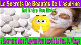 Les secrets de l’aspirine pour embellir la peau du visage