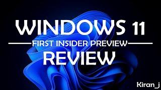 Windows 11 - Insider Preview Overview | Kiran Jothi
