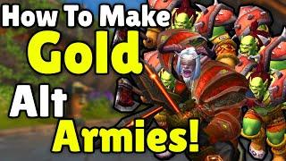 How To Make Gold w/ Alt Armies! In WoW Gold Making, Gold Farming