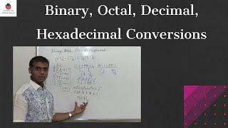 Binary, Octal, Decimal, Hexadecimal Conversions : Digital Electronics